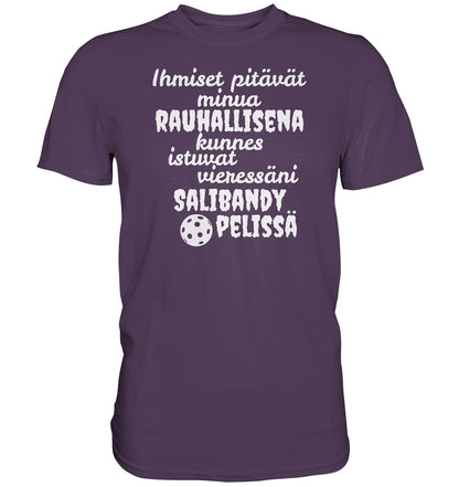 Rauhallisena kunnes salibandy t-paita - Premium Shirt - FourFan