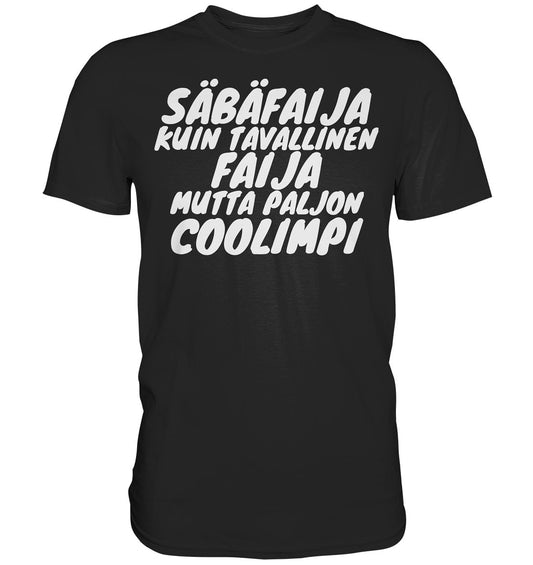 Säbäfaija coolimpi t-paita - FourFan