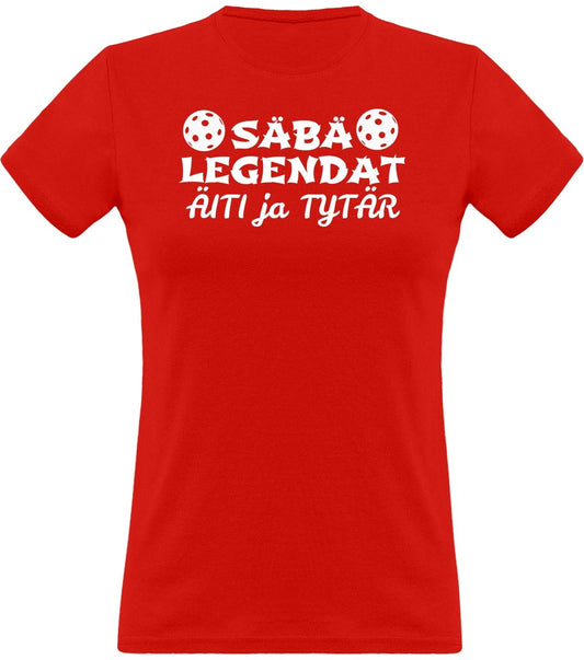 Säbälegendat äiti ja tytär klassinen naisten t-paita - FourFan