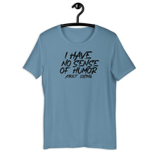 Load image into Gallery viewer, Sense of humor color t-paita - FourFan
