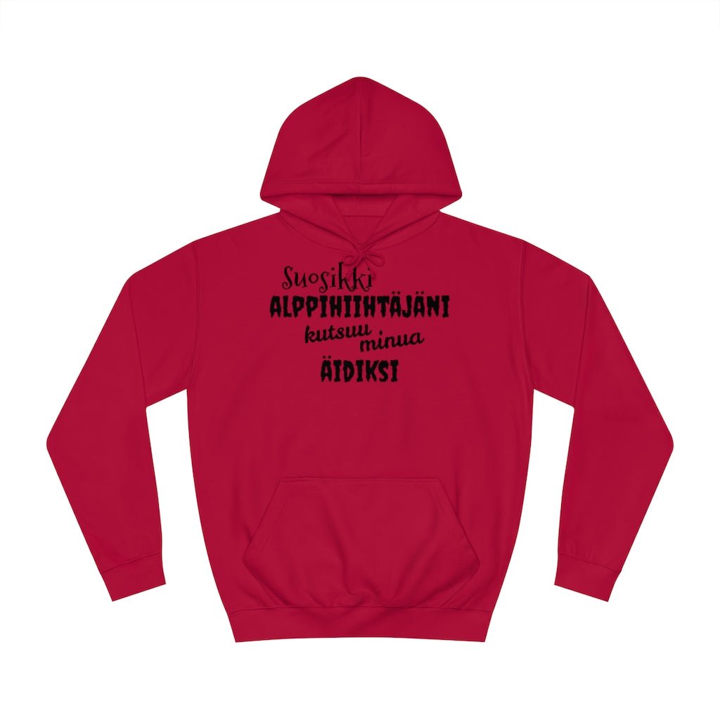 Suosikki alppihiihtäjäni äidiksi huppari unisex - FourFan