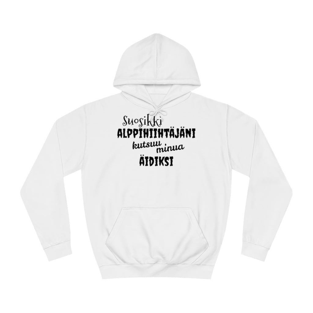 Suosikki alppihiihtäjäni äidiksi huppari unisex - FourFan