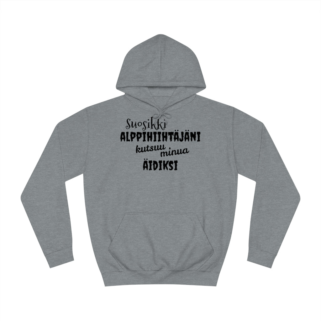 Suosikki alppihiihtäjäni äidiksi huppari unisex - FourFan