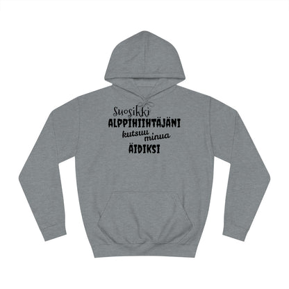 Suosikki alppihiihtäjäni äidiksi huppari unisex - FourFan