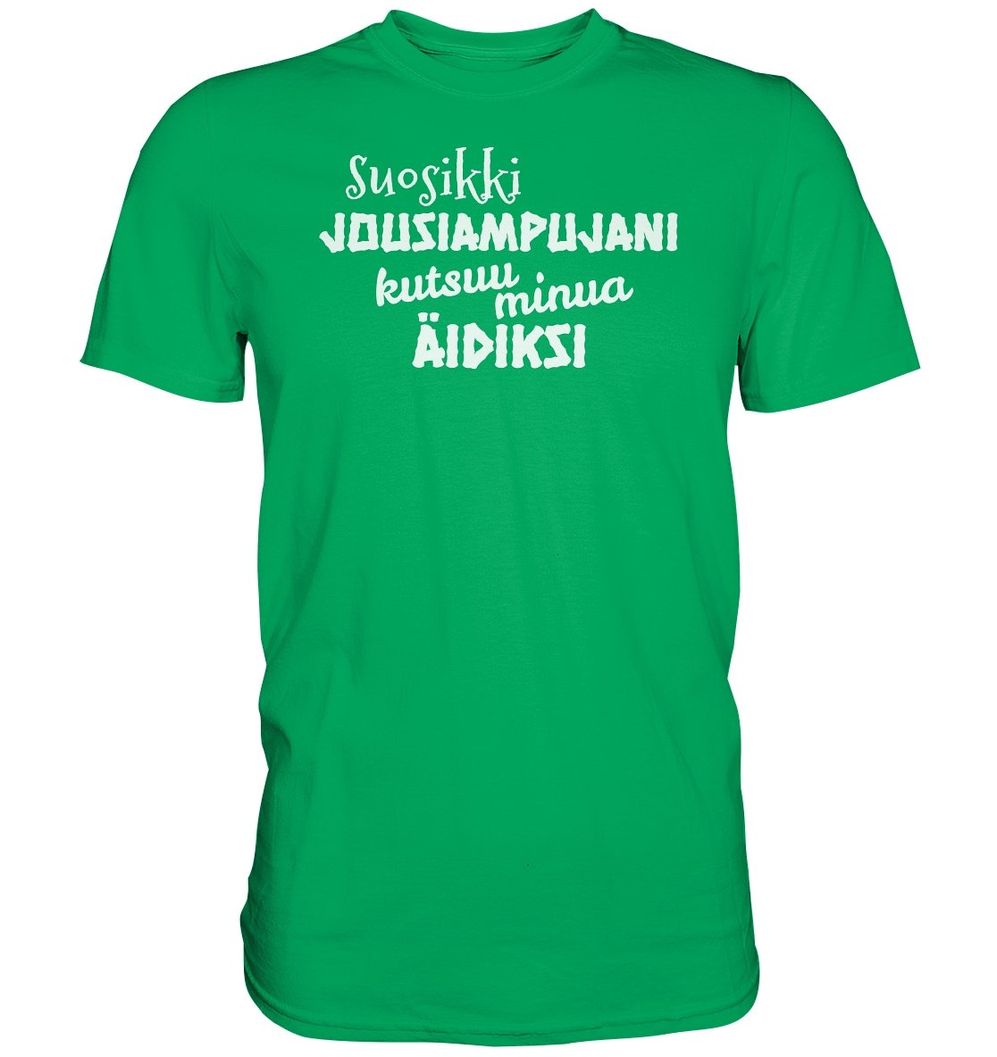 Suosikkijousiampujani kutsuu äidiksi t-paita unisex - Premium Shirt - FourFan