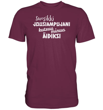 Suosikkijousiampujani kutsuu äidiksi t-paita unisex - Premium Shirt - FourFan