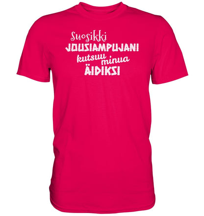Suosikkijousiampujani kutsuu äidiksi t-paita unisex - Premium Shirt - FourFan