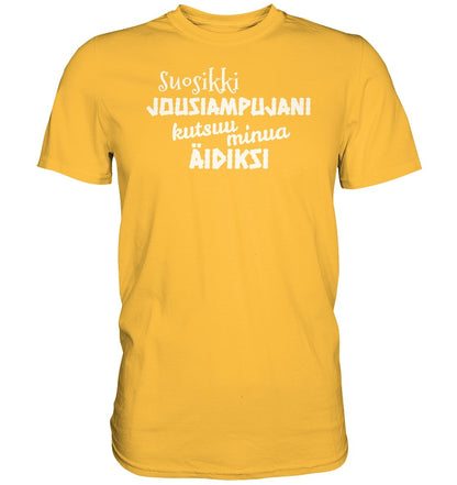 Suosikkijousiampujani kutsuu äidiksi t-paita unisex - Premium Shirt - FourFan