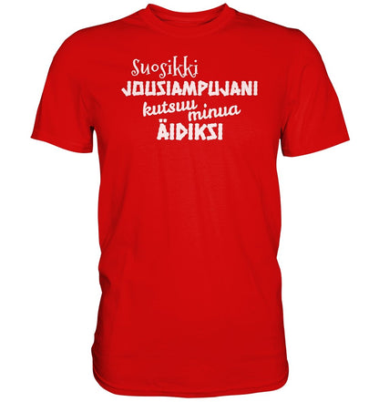 Suosikkijousiampujani kutsuu äidiksi t-paita unisex - Premium Shirt - FourFan