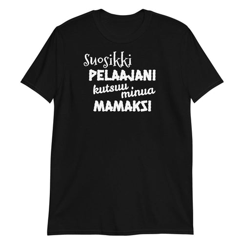 Suosikkipelaajani mamaksi t-paita - FourFan