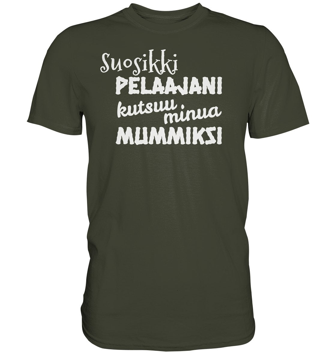 Suosikkipelaajani mummiksi perus t-paita - FourFan