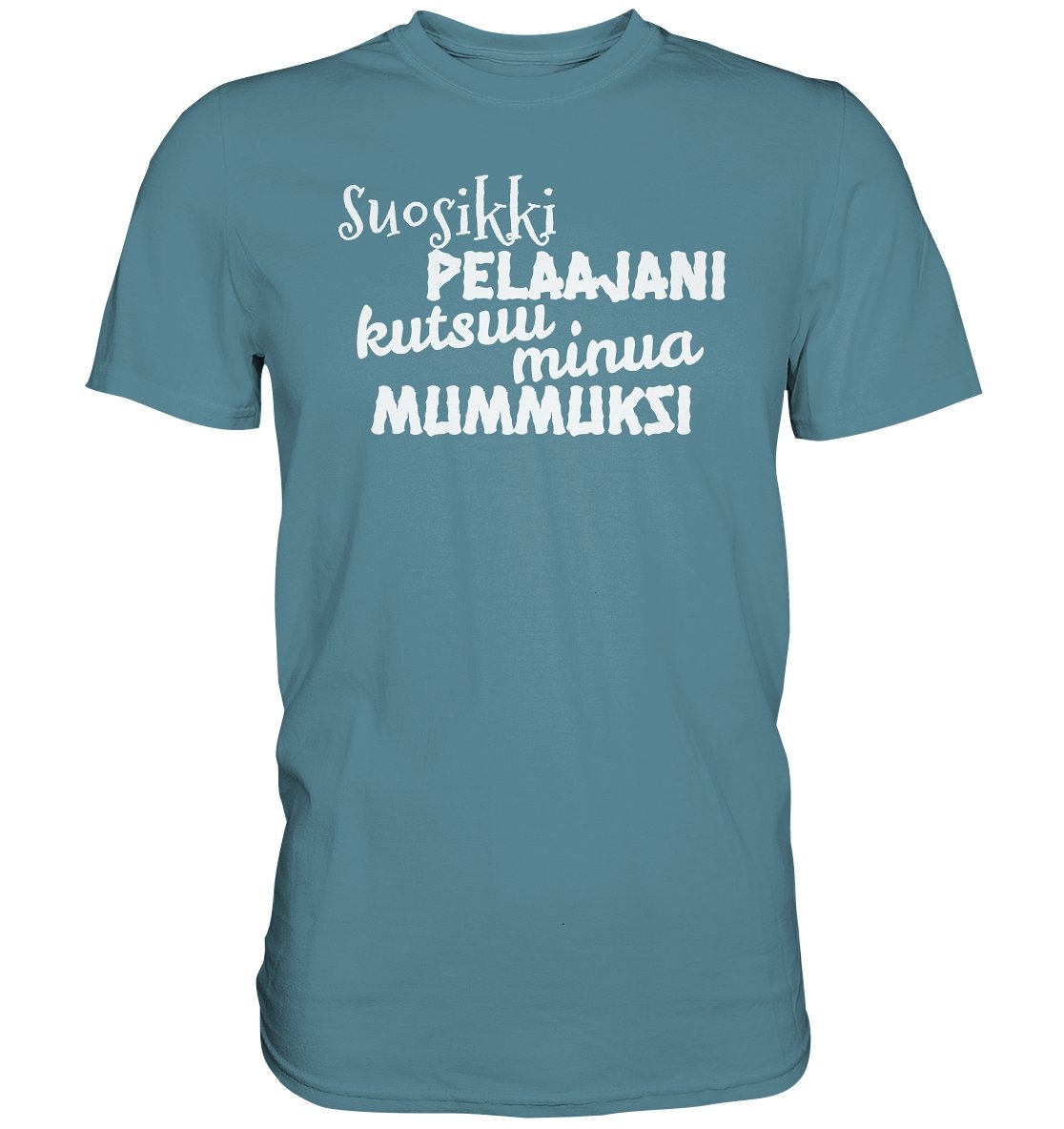 Suosikkipelaajani mummuksi perus t-paita - FourFan