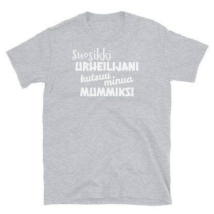 Suosikkiurheilijani mummiksi t-paita unisex - FourFan