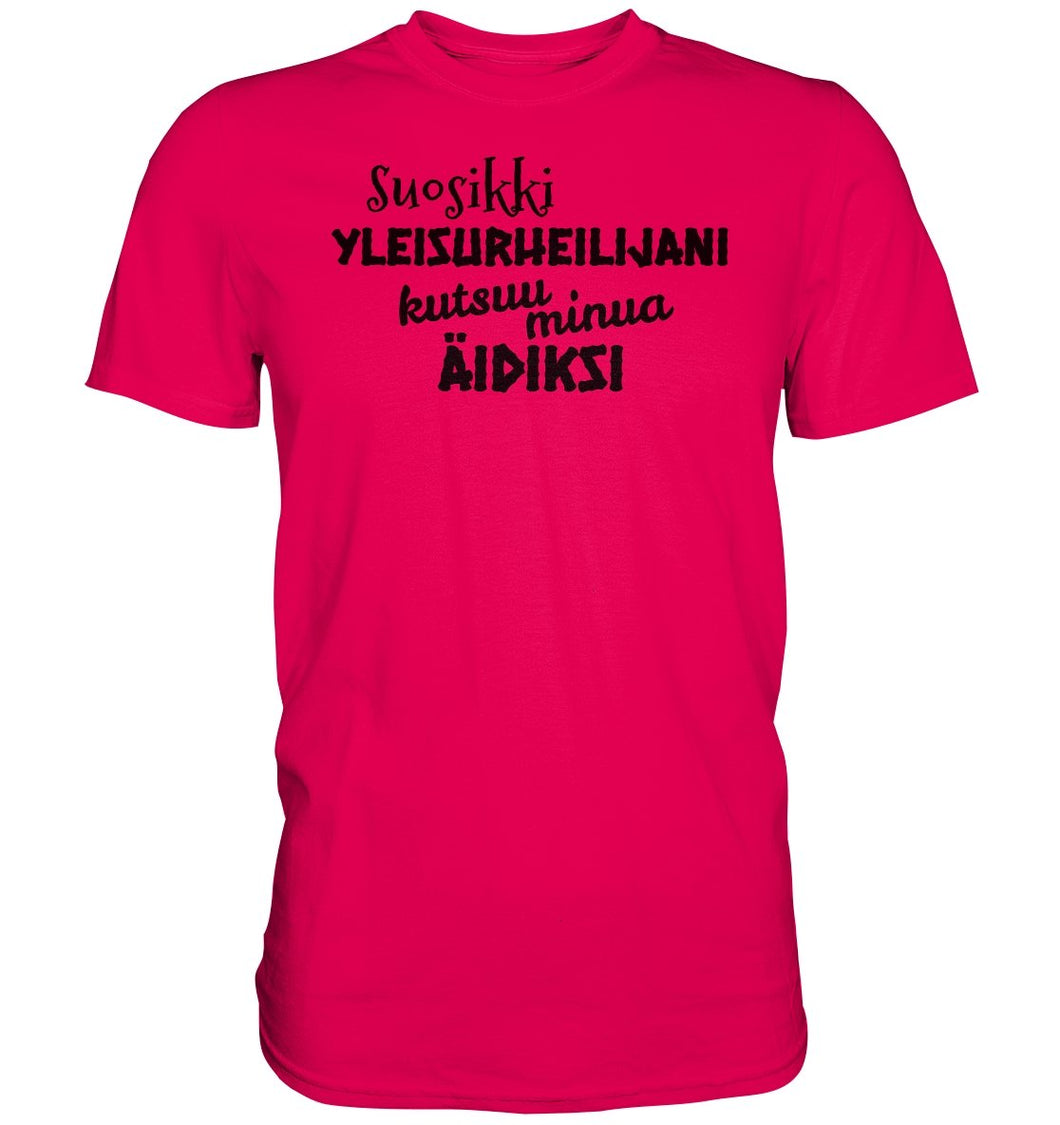 Suosikkiyleisurheilijani äidiksi t-paita unisex - FourFan