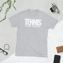 Load image into Gallery viewer, Tennis All day t-paita unisex - FourFan
