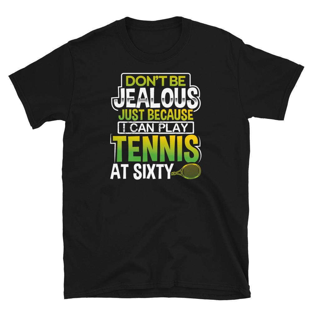 Tennis at sixty t-paita unisex - FourFan