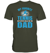 Load image into Gallery viewer, Tennis player´s dad t-paita - FourFan
