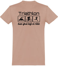 Load image into Gallery viewer, Triathlon yksi laji ei riitä t-paita unisex - FourFan
