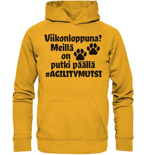 Load image into Gallery viewer, Viikonloppuna? #agilitymutsi huppari unisex - FourFan
