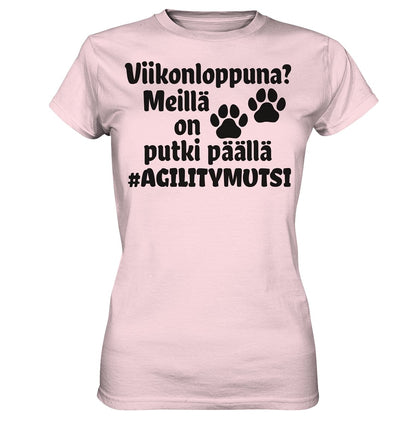 Viikonloppuna? #agilitymutsi t-paita naisten malli - FourFan
