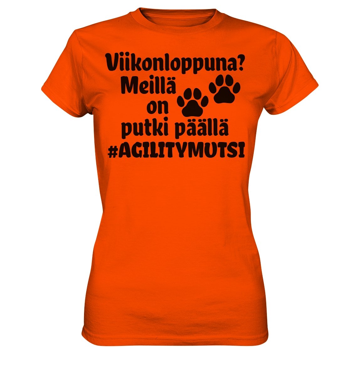 Viikonloppuna? #agilitymutsi t-paita naisten malli - FourFan