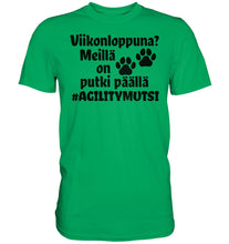 Load image into Gallery viewer, Viikonloppuna? #agilitymutsi t-paita unisex - FourFan
